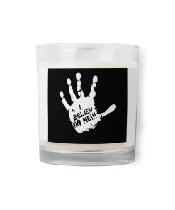 Glass jar soy wax candle I believ in ME