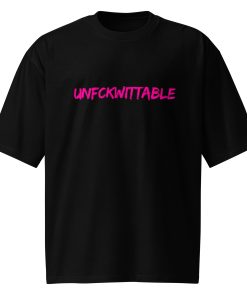 Oversized T-Shirt Unfckwittable